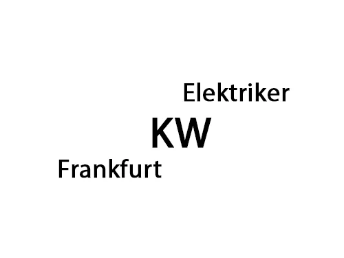 Elektriker KW-Elektriker Frankfurt am Main Frankfurt
